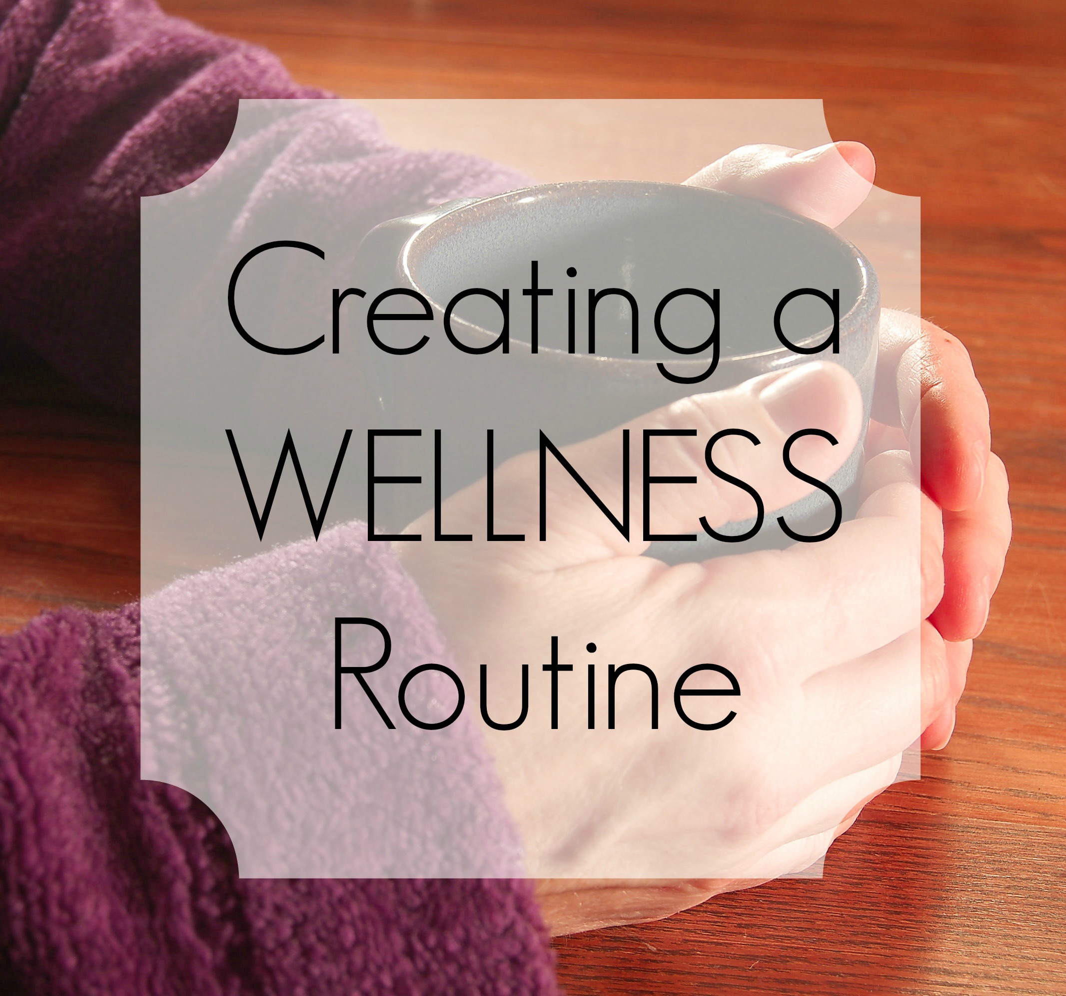Image result for wellness routine