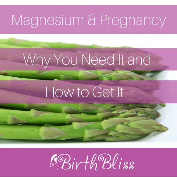 Magnesium & Pregnancy Birth Bliss