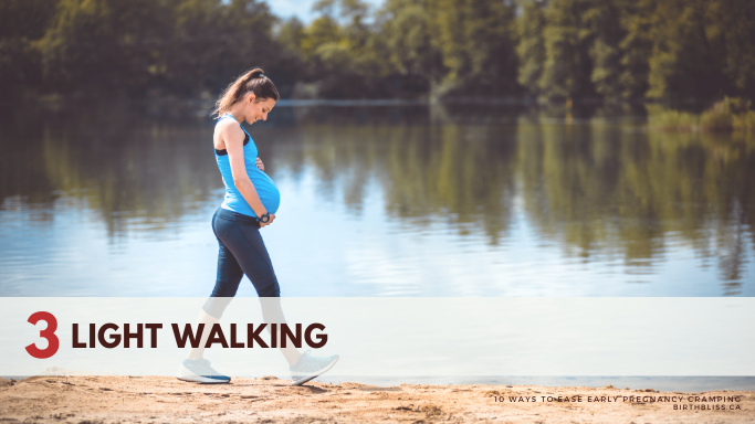 10 Ways to Ease Early Pregnancy Cramping- Light Walking